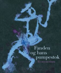Fanden og hans pumpestok (E-bog)
