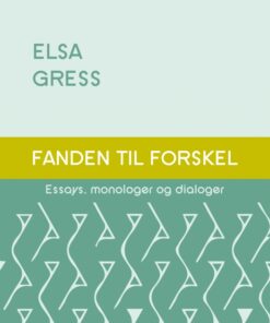 Fanden til forskel: Essays, monologer og dialoger (E-bog)