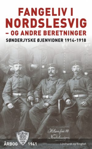 Fangeliv i Nordslesvig - og andre beretninger (E-bog)