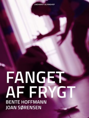 Fanget af frygt (E-bog)