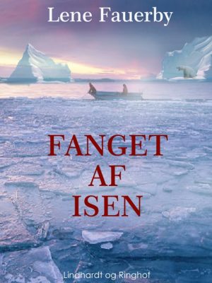 Fanget af isen (E-bog)