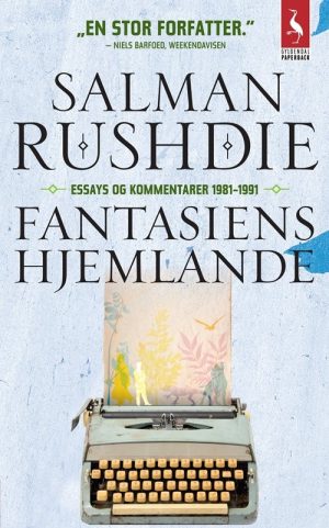 Fantasiens Hjemlande - Salman Rushdie - Bog