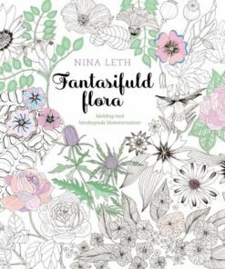 Fantasifuld Flora - Nina Leth - Bog