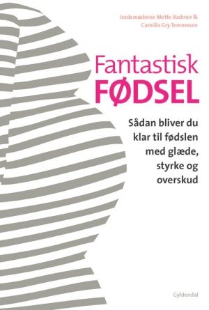 Fantastisk Fødsel - Camilla Gry Temmesen - Bog