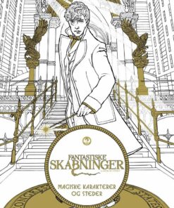 Fantastiske Skabninger Og Hvor De Findes: Magiske Karakterer Og Steder - Malebog - Diverse - Bog