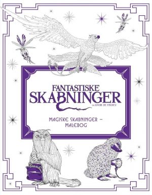 Fantastiske Skabninger Og Hvor De Findes: Magiske Skabninger - Malebog - Diverse - Bog