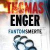 Fantomsmerte - Thomas Enger - Bog