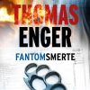 Fantomsmerte - Thomas Enger - Bog