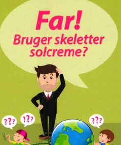 Far! Bruger Skeletter Solcreme - Michael Hørup Møller - Bog