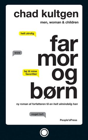 Far, Mor Og Børn - Chad Kultgen - Bog