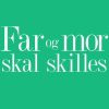 Far og mor skal skilles (E-bog)