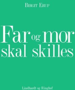 Far og mor skal skilles (E-bog)