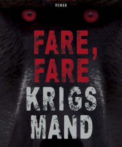 Fare, fare krigsmand (E-bog)