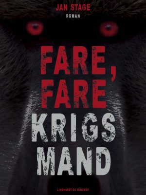 Fare, fare krigsmand (E-bog)