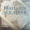 Farefulde Sejladser - Flemming Alrune - Bog