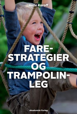 Farestrategier og trampolinleg (E-bog)