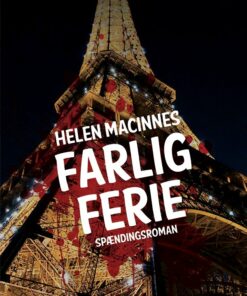 Farlig Ferie - Helen Macinnes - Bog
