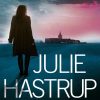 Farlig Fortid - Julie Hastrup - Bog