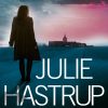 Farlig Fortid - Julie Hastrup - Bog