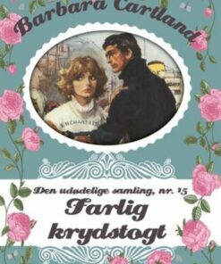 Farlig Krydstogt - Barbara Cartland - Bog