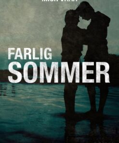 Farlig sommer (E-bog)