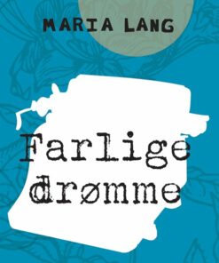 Farlige Drømme - Maria Lang - Bog