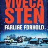Farlige Forhold - Viveca Sten - Bog