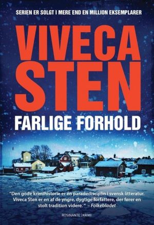 Farlige Forhold - Viveca Sten - Bog