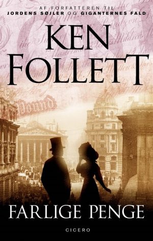 Farlige Penge - Ken Follett - Bog