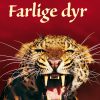 Farlige dyr (E-bog)