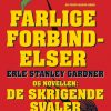 Farlige forbindelser og De skrigende svaler (Bog)