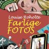 Farlige fotos (E-bog)