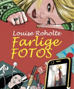 Farlige fotos (E-bog)