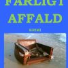 Farligt Affald. Krimi (Bog)