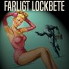 Farligt lockbete (E-bog)