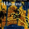 Farligt møde i Havanna (Lydbog)