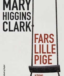 Fars Lille Pige - Mary Higgins Clark - Bog