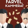 Farvel, kammerat (E-bog)