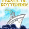 Farvel til Rottereden (1. del af serie) (E-bog)