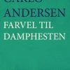 Farvel til damphesten (E-bog)