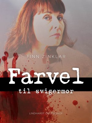 Farvel til svigermor (E-bog)