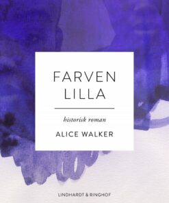 Farven Lilla - Alice Walker - Bog