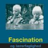 Fascination Og Lærerfaglighed - Kirsten Fink-jensen - Bog
