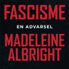 Fascisme - Madeleine Albright - Bog