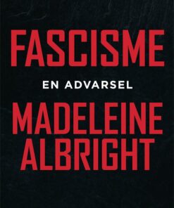 Fascisme - Madeleine Albright - Bog