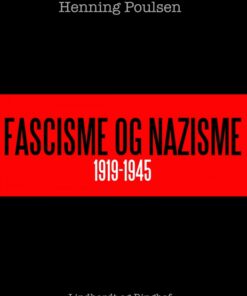 Fascisme og nazisme 1919-1945 (E-bog)