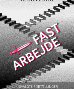 Fast Arbejde - A. Silvestri - Bog