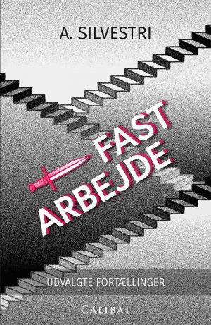 Fast Arbejde - A. Silvestri - Bog