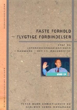 Faste Forhold - Flygtige Forbindelser - Peter Munk Christiansen - Bog