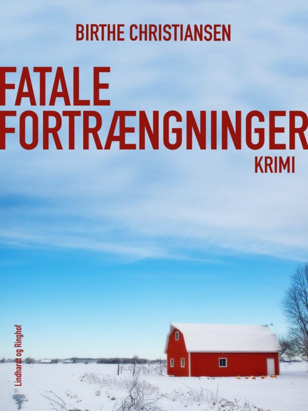 Fatale Fortrængninger - Birthe Christiansen - Bog